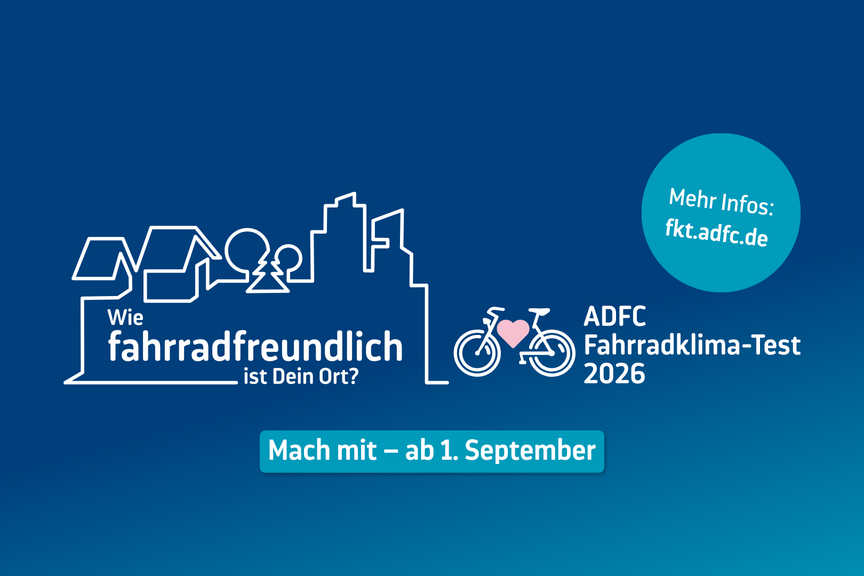 Terminhinweis: ADFC-Fahrradklima-Test 2026 startet am 1. September ADFC Fahrradklima-Test 2026
